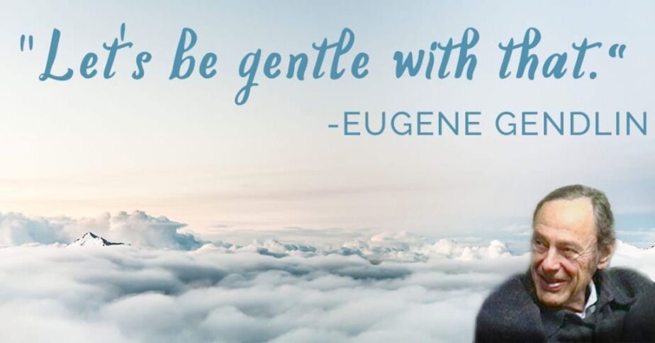 Eugene Gendlin