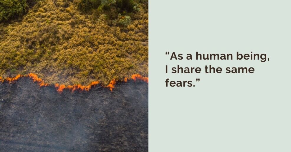 As a human being, I share the same fears