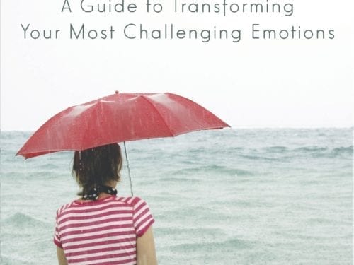 Presence: A Guide to Transforming Your Most Challenging Emotions
