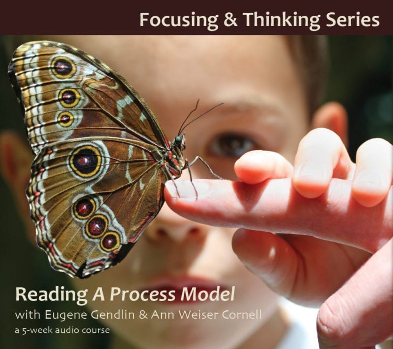 Reading a Process Model with Eugene Gendlin and Ann Weiser Cornell