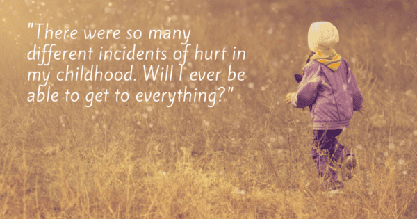 Focusing Tip #711 – “There are so many past hurts that need healing…”