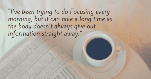 Focusing Tip #713 – When is the best time to do Focusing?