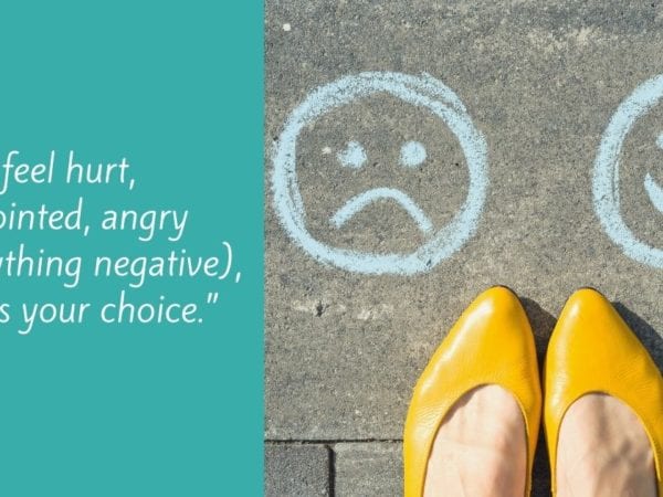 Is it true that you can choose how you feel? Read on...