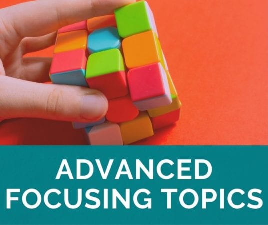 Advanced Focusing Topics