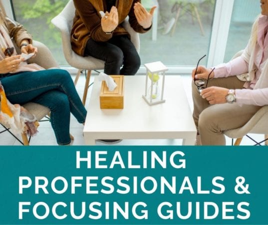 Healing Professionals and Focusing Guides